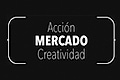 Colección Acción, Mercado, Creatividad