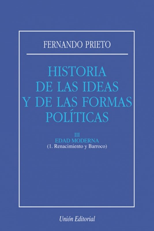 HISTORIA DEL PENSAMIENTO POLÍTICO Unión Editorial