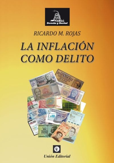 LA INFLACION COMO DELITO